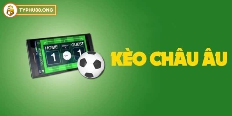 Cách đọc kèo Châu Âu